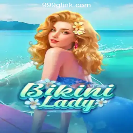 Exploring the Exciting World of BikiniLady Slots: A Deep Dive into 999G.com Oficial Slots Brasil #1