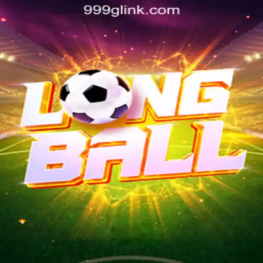 Exploring LongBall: The Premier Gaming Experience with 999G.com Oficial Slots Brasil #1