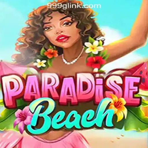 Discover the Thrills of ParadiseBeach Slots at 999G.com Oficial Slots Brasil #1