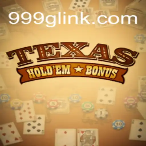 Exploring TexasHoldemBonus: A Premier Choice at 999G.com Oficial Slots Brasil